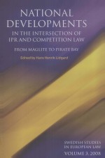 NATIONAL DEVELOPMENTS IN THE INTERSECTION OF IPR AND COMPETITION LAW  FROM MAGLITE TO PIRATE BAY