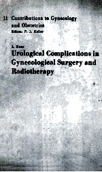 Urological Complications in Gynecological Surgery and Radiotherapy