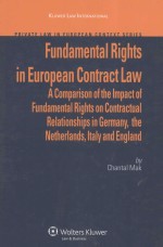 FUNDAMENTAL RIGHTS IN EUROPEAN CONTRACT LAW  A COMPARISON OF THE IMPACT OF FUNDAMENTAL RIGHTS ON CON