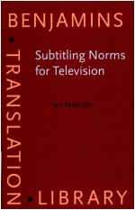 BENJAMINS TRANSLATION LIBRARY 98  SUBTITLING NORMS FOR TELEVISION  AN EXPLORATION FOCUSSING ON EXTRA