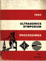 1980 ULTRASONICS SYMPOSIUM PROCEEDINGS  VOL.1