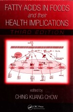 Fatty acids in foods and their health implications third edition