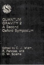 QUANTUM GRAVITY 2：A SECOND OXFORD SYMPOSIUM