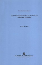 THE OPTIMAL ENFORCEMENT OF EC ANTITRUST LAW  ESSAYS IN LAW & ECONOMICS