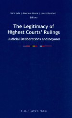 THE LEGITIMACY OF HIGHEST COURTS' RULINGS  JUDICIAL DELIBERATIONS AND BEYOND