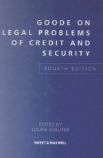 GOODE ON LEGAL PROBLEMS OF CREDIT AND SECURITY  FOURTH EDITION