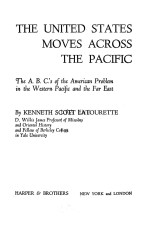 THE UNITED STATES MOVES ACROSS THE PACIFIC