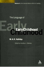 THE LANGUAGE OF EARLY CHILDHOOD