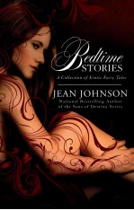 Bedtime Stories:A Collection of Erotic Fairy Tales