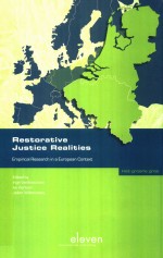 RESTORATIVE JUSTICE REALITIES  EMPIRICAL RESEARCH IN A EUROPEAN CONTEXT