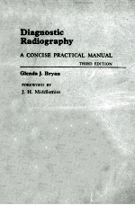 DIAGNOSTIC RADIOGRAPHY THIRD EDITION