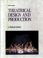 THEATRICAL DESIGN AND PRODUCTION SECOND EDITION