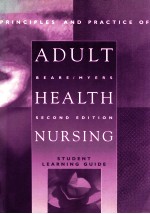 Student learning guide for Principles and practice of adult health nursing second edition