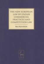 THE NEW EUROPEAN LAW OF UNFAIR COMMERCIAL PRACTICES AND COMPETITION LAW