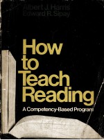 HOW TO TEACH READING：A COMPETENCY-BASED PROGRAM