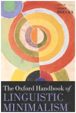 THE OXFORD HANDBOOK OF LINGUISTIC MINMALISM