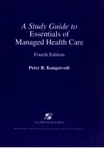 a study guide to essentials of managed health care fourth edition