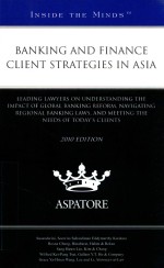 BANKING AND FINANCE CLIENT STRATEGIES IN ASIA  2010 EDITION