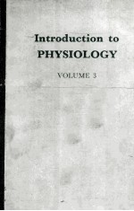 INTRODUCTION TO PHYSIOLOGY VOLUME 3