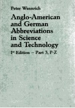 ANGLO-AMERICAN AND GERMAN ABBREVIATIONS IN SCIENCE AND TECHNOLOGY 1st EDITION PART 3