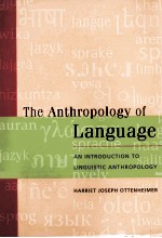 THE ANTHROPOLOGY OF LANGUAGE AN INTRODUCTION TO LINGUISTIC ANTHROPOLOGY