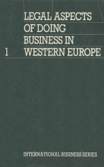 LEGAL ASPECTS OF DOING BUSINESS IN WESTERN EUROPE