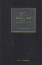 KERLY'S LAW OF TRADE MARKS AND TRADE NAMES  FIFTEENTH EDITION