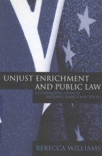 UNJUST ENRICHMENT AND PUBLIC LAW  A COMPARATIVE STUDY OF ENGLAND