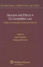 STRUCTURE AND EFFECTS IN EU COMPETITION LAW  STUDIES ON EXCLUSIONARY CONDUCT AND STATE AID