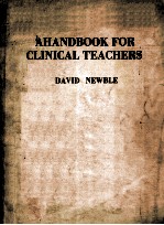 AHANDBOOK FOR CLINICAL TEACHERS