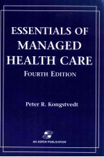 Essentials of managed health care fourth edition