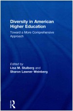 DIVERSITY IN AMERICAN HIGHER EDUCATION  TOWARD A MORE COMPREHENSIVE APPROACH