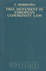 FREE MOVEMENT IN EUROPEAN COMMUNITY LAW