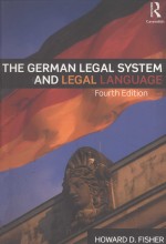 THE GERMAN LEGAL SYSTEM AND LEGAL LANGUAGE  FOURTH EDITION