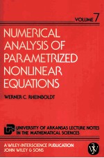 NUMERICAL ANALYSIS OF PARAMETRIZED NONLINEAR EQUATIONS  VOLUME 7