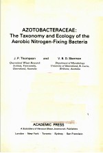 AZOTOBACTERACEAE：THE TAXONOMY AND ECOLOGY OF THE AEROBIC NITROGEN-FIXING BACTERIA