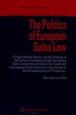 THE POLITICS OF EUROPEAN SALES LAW