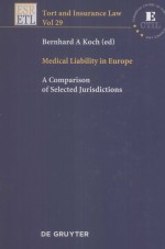 MEDICAL LIABILITY IN EUROPE  A COMPARISON OF SELECTED JURISDICTIONS