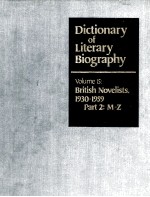 DICTIONARY OF LITERARY BIOGRAPHY·VOLUME FIFTEEN  BRITISH NOVELISTS，1930-1959  PART 2：M-Z