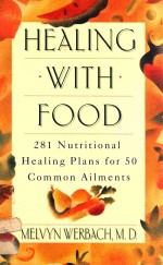 Healing with food : 281 nutritional healing plans for 50 common ailments