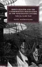 Urban Realism and the Cosmopolitan Imagination in the Nineteenth Century:Visible City