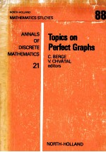 TOPICS ON PERFECT GRAPHS