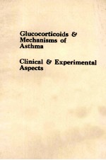 GLUCOCORTIOIDS AND MECHANISMS OF ASTHMA