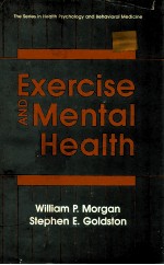 Exercise And Mental Health (Series in Health Psychology and Behavioral Medicine)