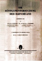 DIE RONTGENUNTERSUCHUNG DER HARNORGANE LEHRBUCH