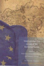 INTERNATIONAL LAW AS LAW OF THE EUROPEAN UNION