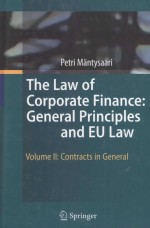 THE LAW OF CORPORATE FINANCE:GENERAL PRINCIPLES AND EU LAW  VOLUME II:CONTRACTS IN GENERAL