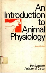 AN INTRODUCTION TO ANIMAL PHYSIOLOGY  SECOND EDITION