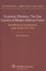 ECONOMIC EFFICIENCY:THE SOLE CONCERN OF MODERN ANTITRUST POLICY?  NON-EFFICIENCY CONSIDERATIONS UNDE