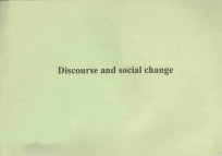 DISCOURSE AND SOCIAL CHANGE